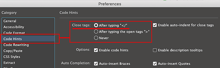 Dreamweaver Prefernces panel the Code Hints options with the Close Tags option of After typing '/'/